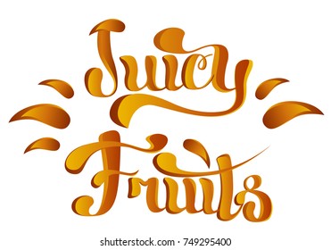 Juicy Fruits lettering vector illustration
