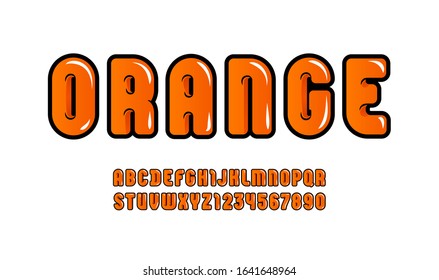 Juicy glossy font, orange liquid alphabet in the cartoon style, bright rounded letters from A to Z and numbers from 0 to 9 for you designs: logo, t shirt, card, poster, vector illustration 10EPS