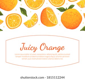 Juicy Orange Banner Template, Fresh Whole and Cut Ripe Citrus Fruits Vector Illustration