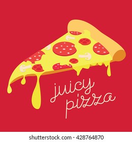 Juicy pizza