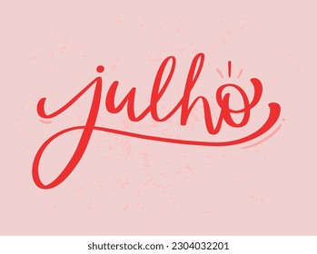 Julho. July in brazilian portuguese. Modern hand Lettering. vector.
