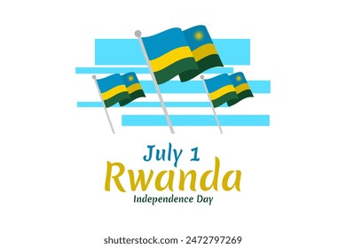 July 1, Independence Day of Rwanda vector illustration. Suitable for greeting card, poster and banner.
