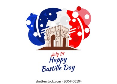 July 14, Happy Bastille Day vector illustration. Suitable for greeting card, poster and banner.