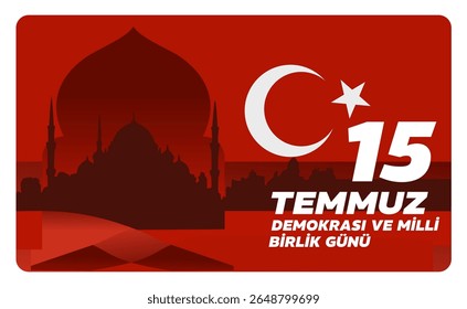 15 de julho Dia da Democracia Turca e Unidade Nacional , 15 temmuz, demokrasi ve milli birlik günü- banner, cartaz, ilustração vetorial
