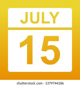July 15. White calendar on a colored background. Day on the calendar. Yellow background with gradient. Simple vector illustration.