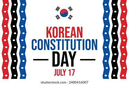 July 17 is Observed as Korean Constitution Day. South Korea Constitution Day. South Korean Flag design element. Important day. Vector EPS 10.