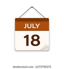 july 18, Calendar icon with shadow. Day, month. Meeting appointment time. Event schedule date. Flat vector illustration. 
