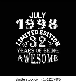 JULY 1998 LIMITED EDITION 32 YEARS OF BEING AWESOME-Vector-Vintage