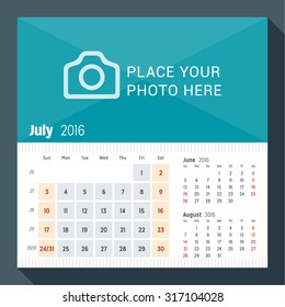 July 2016. Desk Calendar for 2016 Year. Week Starts Sunday. 3 Months on Page. Vector Design Print Template with Place for Photo