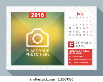 July 2016. Desk Calendar for 2016 Year. Vector Design Print Template with Place for Photo, Logo and Contact Information. Week Starts Monday. Calendar Grid with Week Numbers