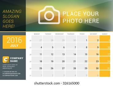 July 2016. Desk Calendar for 2016 Year. Vector Design Print Template with Place for Photo, Logo and Contact Information. Week Starts Monday. Calendar Grid with Week Numbers and Place for Notes