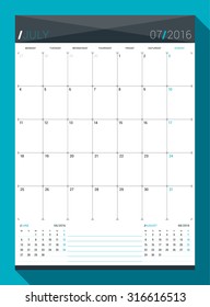 July 2016. Vector Design Print Template. Monthly Calendar Planner for 2016 Year. Week Starts Monday