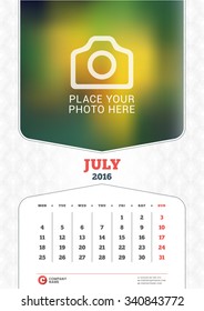 July 2016. Wall Monthly Calendar for 2016 Year. Vector Design Print Template with Place for Photo and Pattern Background. Week Starts Monday