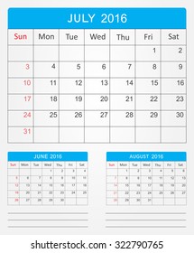 July 2016.Planning calendar for july 2016.Vector illustration.