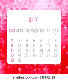 July 2017 vector calendar. Week starting from Sunday. Contemporary low poly design in hot pink color.