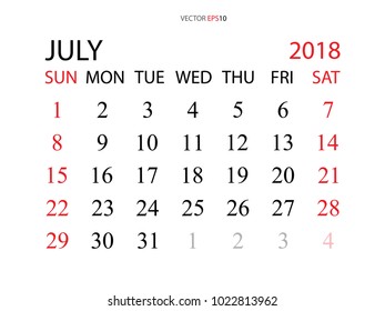 July 2018. Vector monthly calendar template 2018 year in simple style for template design. Week starts from Sunday.
