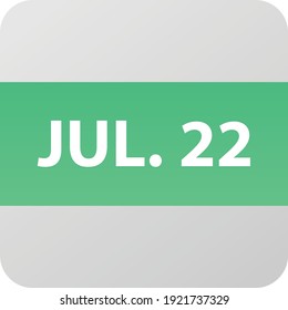 Icono de fecha 22 de julio, ilustración vectorial de un solo día estilo plano moderno. Elemento Calendar para diseño web, planificación, organizador. 
