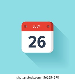 July 26. Isometric Calendar Icon With Shadow.Vector Illustration,Flat Style.Month and Date.Sunday,Monday,Tuesday,Wednesday,Thursday,Friday,Saturday.Week,Weekend,Red Letter Day. Holidays 2017.