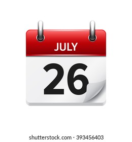 July 26 . Vector flat daily calendar icon. Date and time, day, month. Holiday.