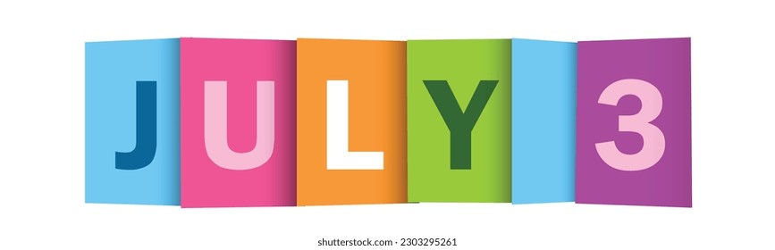 JULY 3 colorful vector typography banner