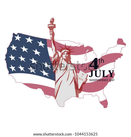 July 4 an Independence Day, the Statue of Liberty against the background of America.