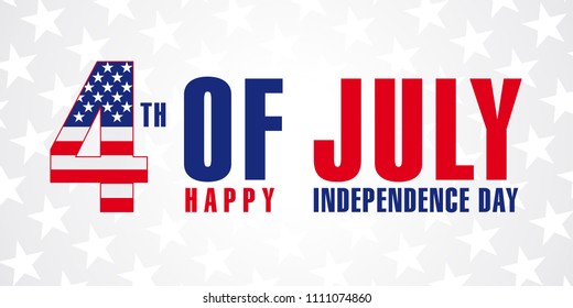 July 4th, Happy Independence Day of USA stars poster. Happy Fourth of July vector greeting card. Lettering banner with flag USA in letter 4 and text Happy Independence Day. Typography illustration