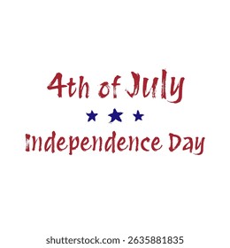 July 4th independence day hand lettering. Brush strokes. Handwritten fourth of july independence day for greeting card. Happy Independence Day brush painted. White background. Vector illustration