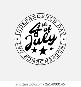 July 4th independence day lettering. Inscription fourth of july independence day for greeting card. Happy Independence Day calligraphy. Stamp seal. White background. Vector illustration