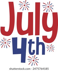July 4th independence day typography clip art design on plain white transparent isolated background for card, shirt, hoodie, sweatshirt, apparel, tag, mug, icon, poster or badge
