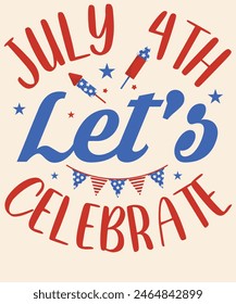 July 4th let's celebrate Graphic Design