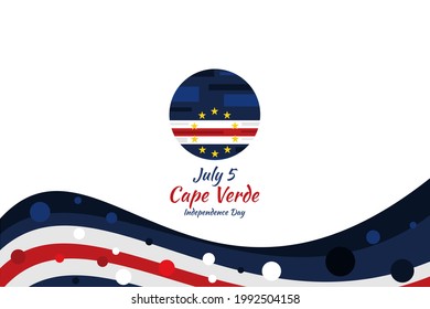 July 5, Cape verde Independence day vector illustration. Suitable for greeting card, poster and banner