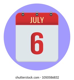 July 6. Vector flat daily calendar icon. Date and time, day, month 2018. Holiday. Season.