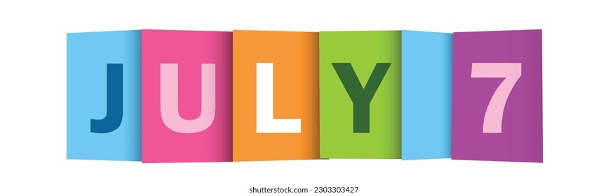 JULY 7 colorful vector typography banner