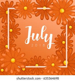July : Calligraphy on background with flowers : Vector Illustration