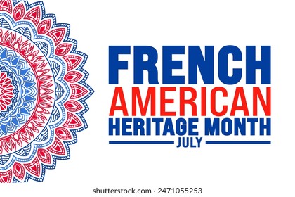 Juli ist Französisch American Heritage Month bunte mandala Hintergrund Vorlage. Festliche Musik-Konzept. Verwenden Sie, um Hintergrund-, Banner-, Plakat-, Karten- und Poster-Design-Vorlage.