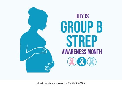 July is Group B Strep Awareness Month poster vector illustration. Pregnant women holding her belly silhouette icon vector. Template for background, banner, card. Important day
