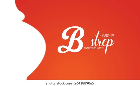 July is International Group B Strep Awareness Month. Vector template Design for banner, greeting card, poster, prints, social media post ,flyer , T shirt with background.