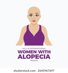 Julho é Mulheres Internacionais com Alopecia Mês cartaz ilustração vetorial. Retrato de uma mulher bonita sem vetor de cabelo. Ícone de menina sem cabelo bonito. Modelo para plano de fundo, banner, cartão