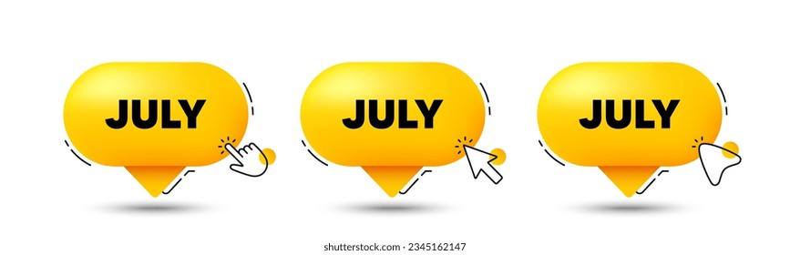 July month icon. Click here buttons. Event schedule Jul date. Meeting appointment planner. July speech bubble chat message. Talk box infographics. Vector