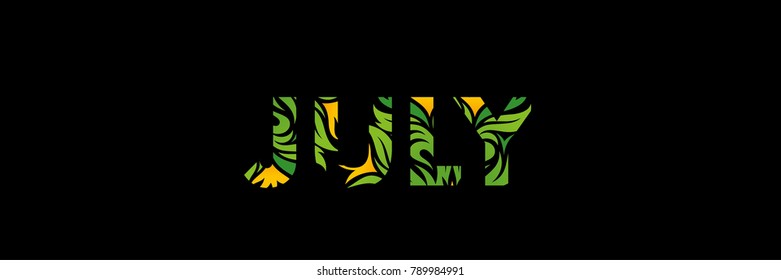 july month text with abstract graphic vegetation