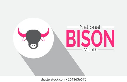 July is National Bison Month.  Celebrate Native American Symbol, Prairie Animal, Wildlife Protection