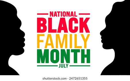 July is National Black Family Month background template. Holiday concept. use to background, banner, placard, card, and poster design template with text inscription and standard color. vector
