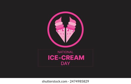 July is National Ice Cream Month. Holiday concept. Template