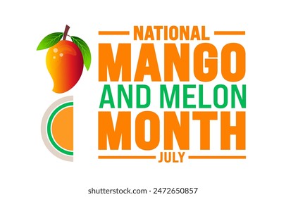 Julio es la Plantilla de fondo del Mes Nacional del Mango y el Melón. concepto de Festiva. se utiliza para la Plantilla de fondo, Anuncio, cartel, tarjeta y diseño de póster con inscripción de texto y color estándar. Vector