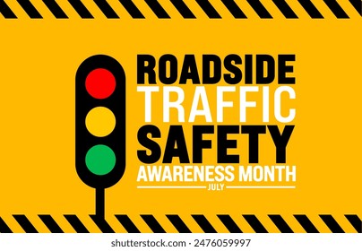 July is National Roadside Traffic Safety Awareness Month background template. Holiday concept. use to background, banner, placard, card, and poster design template with text inscription