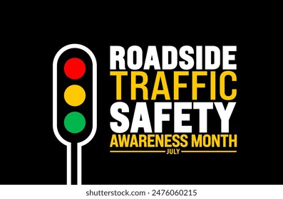 July is National Roadside Traffic Safety Awareness Month background template. Holiday concept. use to background, banner, placard, card, and poster design template with text inscription