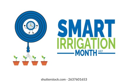 July is National Smart Irrigation Month. Water Conservation and Eco-Friendly Garden System Background for Banners and Social Media