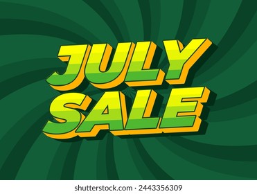 July sale. Text effect design in 3 dimension style and eye catching colors