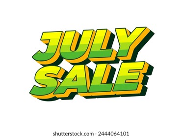 July sale. Text effect design in 3 dimension style and eye catching colors
