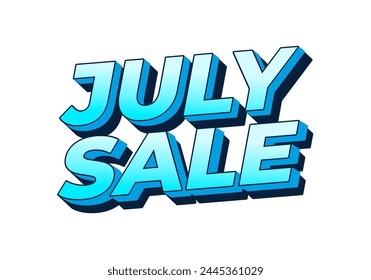 July sale. Text effect design in 3 dimension style and eye catching colors